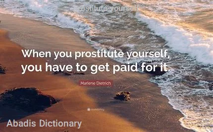 prostitute yourself
